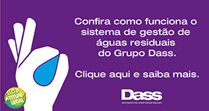 Confira como funciona o sistema de gestão de águas do Grupo Dass