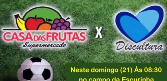 Neste domingo tem futebol entre Casa das Frutas e a loja Discultura