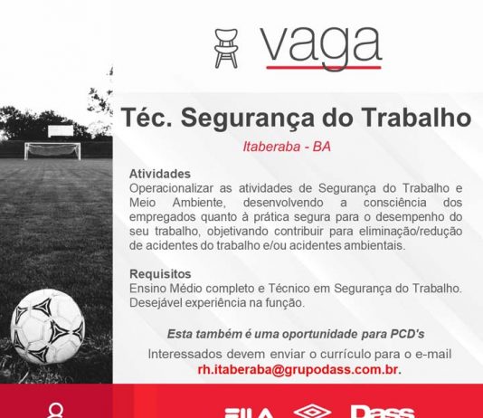 Emprego: Fábrica de Calçados tem vaga para Téc. Segurança do Trabalho em Itaberaba