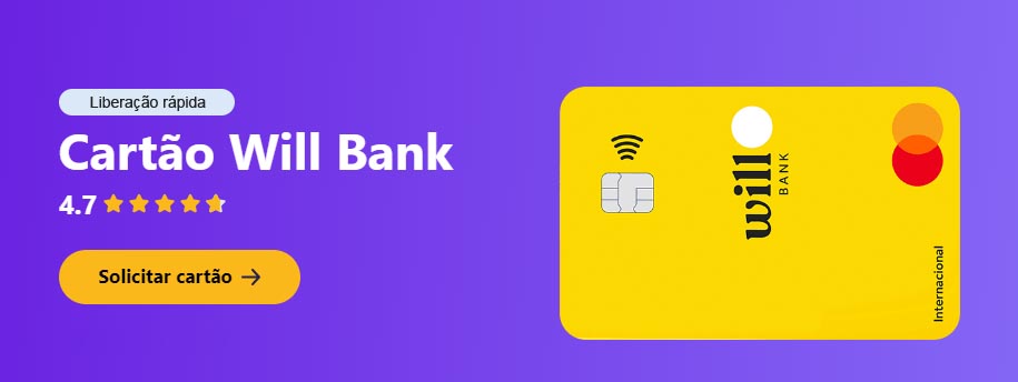 Cartão Will Bank: Como Fazer Online Cartão Will Bank: Como Fazer Online
